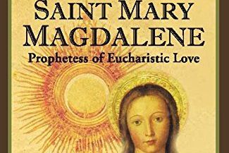 Cover of the book showing an illustration of St. Mary Magdalene with the Eucharist